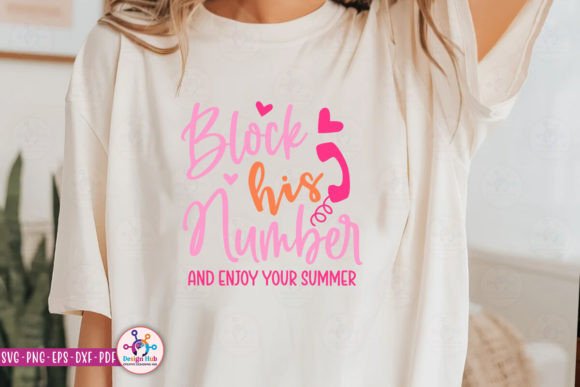 Block His Number: Summer Graphics for Crafts