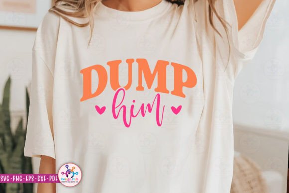 Dump Him SVG: Graphics for Modern Crafts