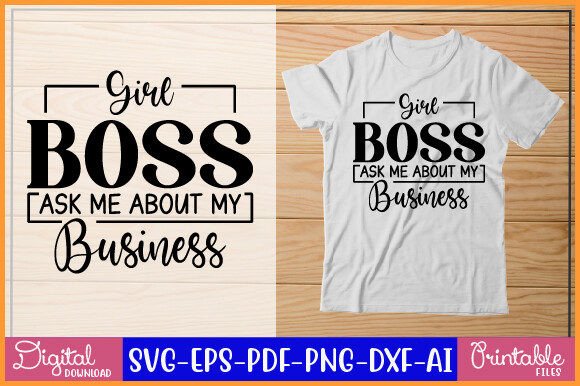 Review: Girl Boss Ask Me About My Business Svg